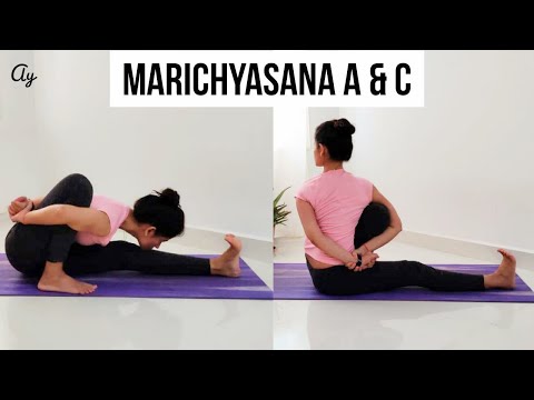 How to Marichyasana A & C with Preparatory asana practice ll Ashtanga Yoga ll Archie's Yoga