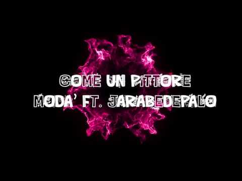 download lagu mp3 mp4 Moda Come Un Pittore Lyrics, download lagu Moda Come Un Pittore Lyrics gratis, unduh video klip Moda Come Un Pittore Lyrics