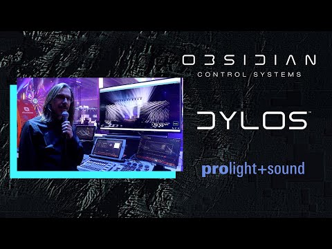 Obsidian Control - DYLOS at Prolight + Sound 2022