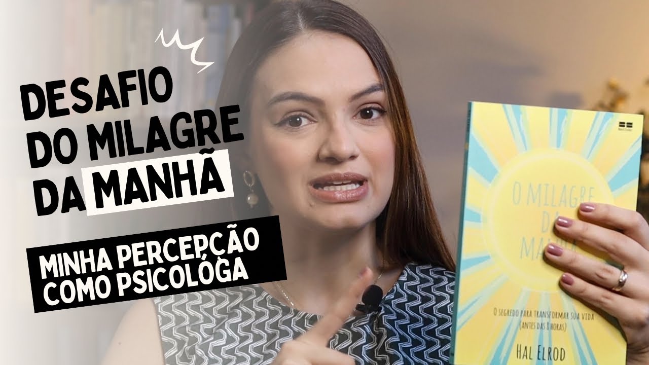 O milagre da manhã - Faça comigo o desafio de 30 dias!