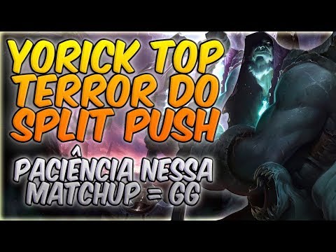 JOGUEI CONTRA UM COUNTER, MAS É DIFÍCIL PARAR UM YORICK FEEDADO NO SPLIT - GAMEPLAY