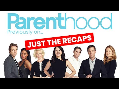 Previously on... Parenthood - Every episode, every season recaps only