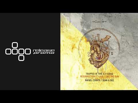 PREMIERE: Trapped In Time & V-CIOUS - Like the Sun (Sean & Dee Remix) [Movement Recordings]