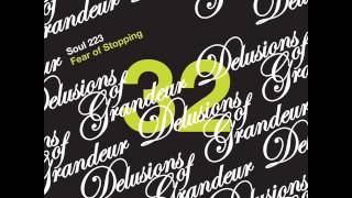 Soul 223 - Fear Of Stopping (Max Mill Remix) [Delusions of Grandeur]