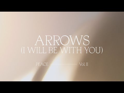 Thumbnail for Arrows (I Will Be With You) video