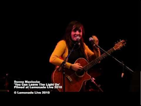 Donna Maciocia performs 'You Can Leave The Light On' at the inaugural Lemonade Live 2010.