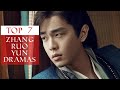 Top 7 Zhang Ruo Yun Dramas