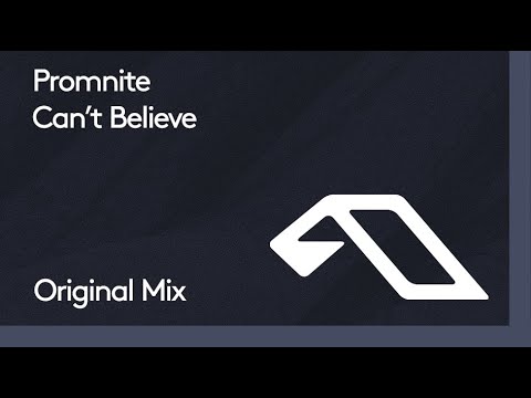 Promnite - Can't Believe