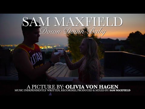 Down Down Baby (Music Video) // Sam Maxfield