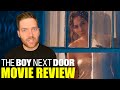 THE BOY NEXT DOOR - Movie Review - YouTube