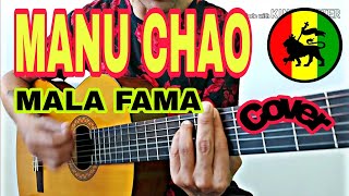 Manu Chao - Mala Fama (cover, letra y acordes pa guitarra acustica)