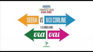Seeba vs Nick Corline ft Eleonora Rindi_Via Vai (Nick Corline Original Extended Mix) [Cover Art]