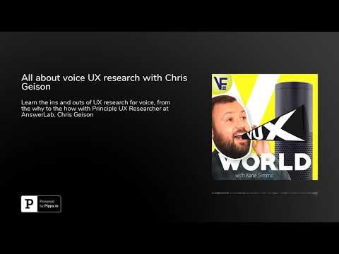 All about voice UX research with Chris Geison