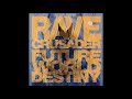 Rave Crusader  - World Destiny dream mix - 1992