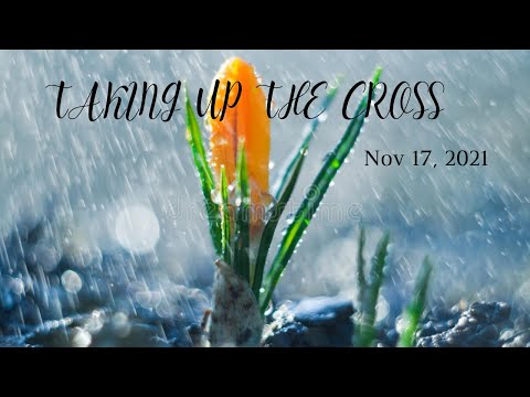 TAKING UP THE CROSS