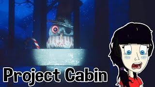 Project Cabin - Short Indie Game || HIS EYE FELL OUT!