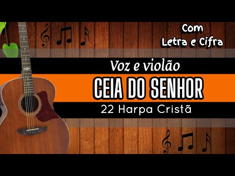 Ceia Do Senhor - Harpa Cristã