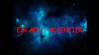EIR AOI - ACCENTIER (WITH  LYRICS)