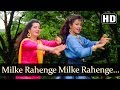 Milke Rahenge Milke Rahenge (HD) - Kasam Dhande Ki Song - Sumeet Saigal - Sripada - Vijayta Pandit Milke Rahenge Milke Rahenge (HD) - Kasam Dhande Ki Song - Sumeet Saigal - Sripada - Vijayta Pandit