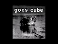 Goes Cube "Year of the Human"
