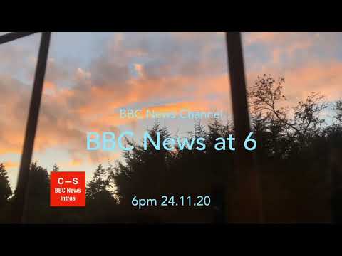 BBC News at Six intro 6pm 24.11.20