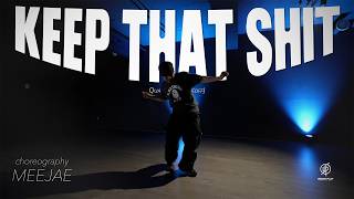 Keep That Shit - Quavo (Ft. Takeoff) / Meejae Choreography / Urban Play Dance Academy