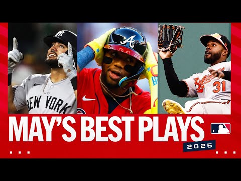 May 2025 Plays of the Month (Ronald Acuña Jr. returns, HR robberies AND MORE!)