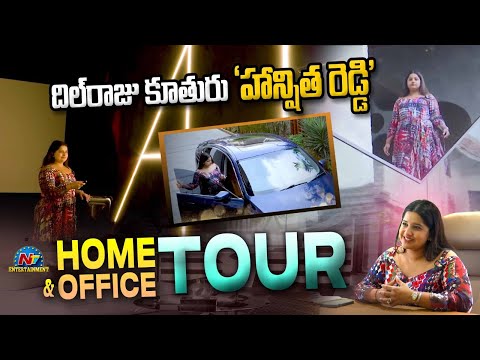 Dil Raju's Daughter Hanshitha Reddy | Home & Office Tour | Tik Talks With Taruna | Ntv ENT