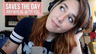 Saves the Day - Anywhere With You Cover (Tiny Stills)