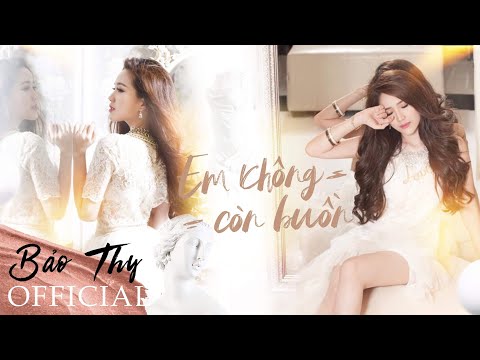 Em không còn buồn - Bảo Thy
