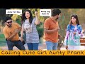 Calling Cute Girl Aunty Prank OverDose TV