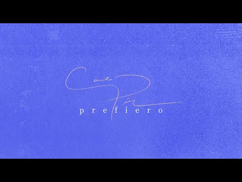 Camila Pérez - Prefiero (Lyric Video)