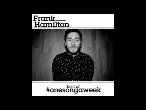 Frank Hamilton - Song For Noah - (Best Of #OneSongAWeek Album) HIGH QUALITY