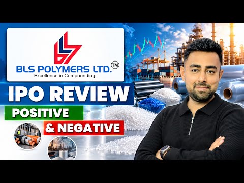 BLS Polymers IPO Review | Positives & Negatives ? | Jayesh Khatri