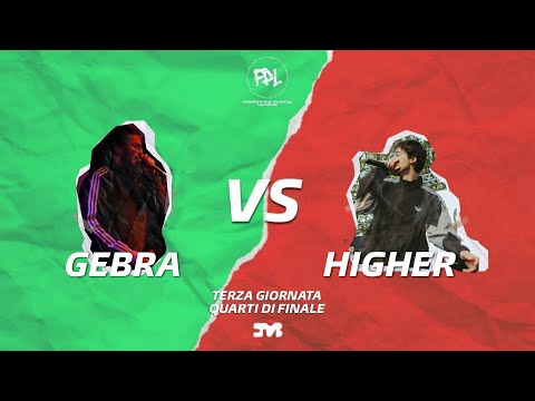 Higher vs Gebra - FPL ( Terza giornata) - Ottavi di finale