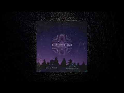 Dj Dacel HYADUM  feat PapitasFreestyle