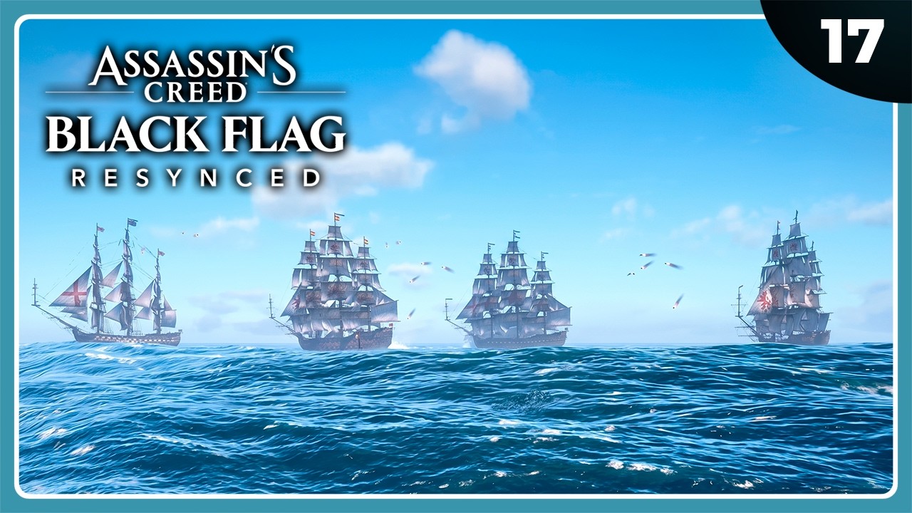 ACBF #17 | COMBATES NAVALES GIGANTESCOS | ASSASSIN'S CREED BLACK FLAG RESYNCED Gameplay Español