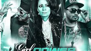 Girl Power - Raftaar feat  MANJ Musik Nindy Kaur