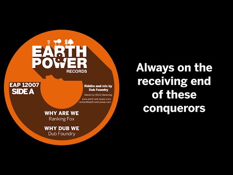Ranking Fox - Why Are We + Dub - Earth & Power Records