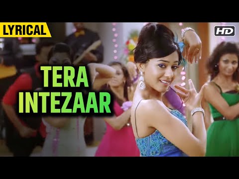 Tera Intezaar (Lyrical) | Bollywood Romantic Party Song | Love U Mr. Kalakaar | Amrita Rao