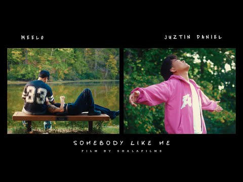 Meelo, Juztin Daniel - Somebody Like Me (Official Music Video)