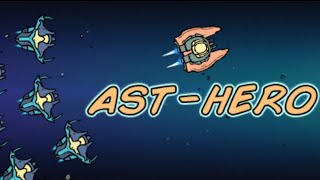 AST-Hero - Time to Get Shooty