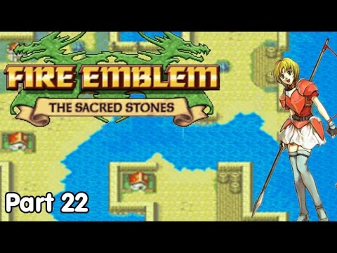 Slim Plays Fire Emblem: The Sacred Stones - #22. Little Girl Joins Army