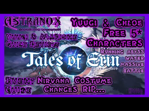 TALES OF ERIN Yuugi & Chloe Free 5* Characters Event - Abyss Massive Battle - Marione Gacha Banner