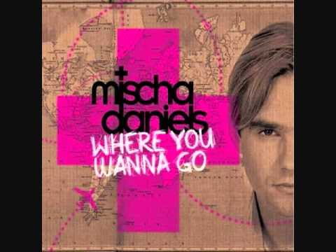 Mischa Daniels ft. J-Son - Where You Wanna Go (HQ)