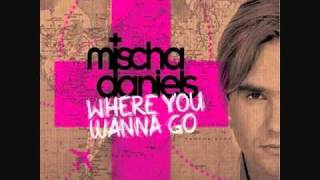 Mischa Daniels ft. J-Son - Where You Wanna Go (HQ)