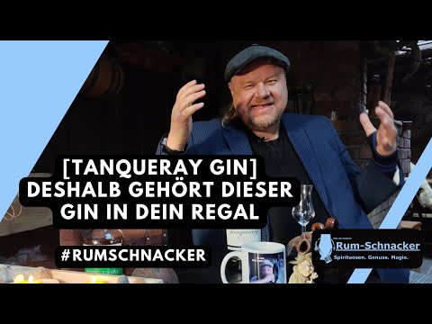 s22e19 Tanqueray London Dry Gin: Dieser Gin gehört in dein Regal! | Rum-Schnacker #tieferimgin
