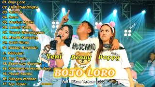 Download lagu DENNY CAKNAN, HAPPY ASMARA, YENI INKA - BOJO LORO (Full Album) mp3