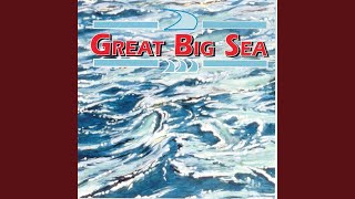 Great Big Sea/Gone By The Board