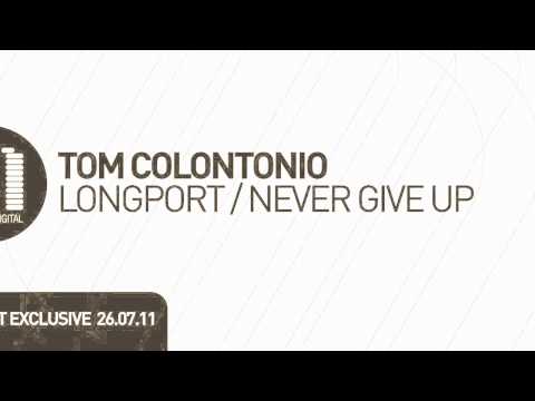 Tom Colontonio - Never Give Up